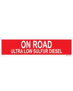 3" X 12" ON ROAD ULTRA LOW SULFUR Decal
