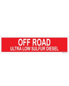 3" X 12" OFF ROAD ULTRA LOW SULFUR Decal